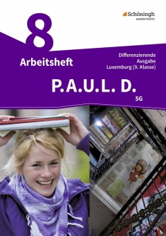 P.A.U.L. D. 8. Arbeitsheft. Gymnasium. differenzierte Ausgabe 