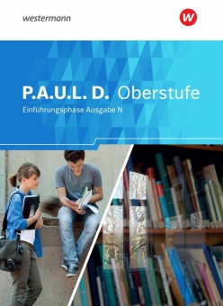 P.A.U.L. D. 11. Schülerband. Persönliches Arbeits- und Lesebuch Deutsch 