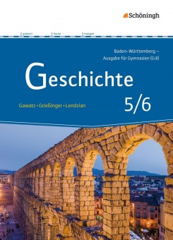 Geschichte Gymnasium Baden-Württemberg Schülerband 5/6 