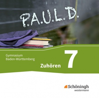 P.A.U.L. D. 7. Zuhören CD. Gymnasium. Baden-Württemberg 