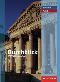 Durchblick Geschichte und Politik 9/10. Schülerband 