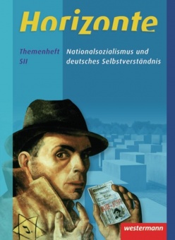 Horizonte - Geschichte. Oberstufe. Niedersachsen 