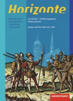 Horizonte - Geschichte. Einführungsphase. Niedersachsen 