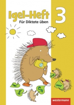 Igel - Hefte: Für Diktate üben Arbeitsheft 3 