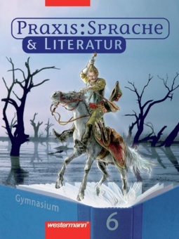 Praxis Sprache und Literatur 6. Rechtschreibung . Schülerband. Hessen, 