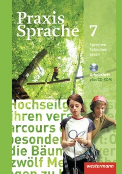 Praxis Sprache  7. Arbeitsheft. CD-ROM. Allgemeine Ausgabe 