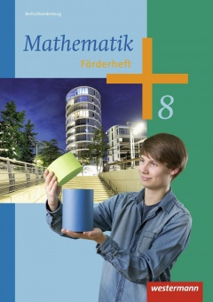 Mathematik 8. Förderarbeitsheft. Berlin 