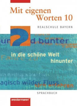 Mit eigenen Worten 10. Schülerband. Realschule 
