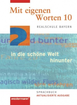 Mit eigenen Worten 10. Schülerband. Realschule 
