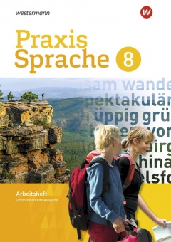Praxis Sprache  8. Arbeitsheft. Differenzierende Ausgabe 
