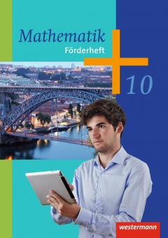 Mathematik 10. Förderheft. Hessen, Niedersachsen, NRW 