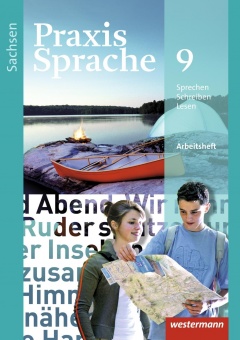 Praxis Sprache  9. Arbeitsheft. Sachsen 