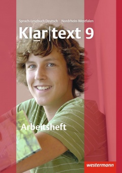 Klartext 9. Arbeitsheft mit Lösungen. NRW 