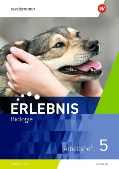 Erlebnis Biologie 5. Arbeitsheft. Sachsen 