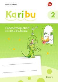 Karibu 2-4. Lesestrategieheft. Bayern 