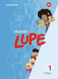 Passwort LUPE Fibel Schülerband 1 