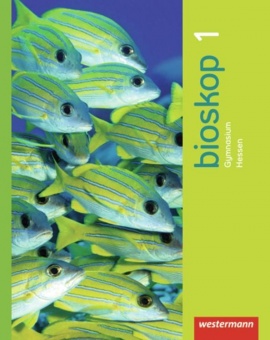 BIOskop 1. Schülerband. Sekundarstufe I. Hessen 