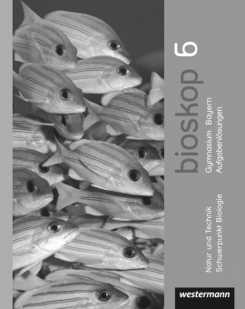 BIOskop 6. Lösungen. Bayern 