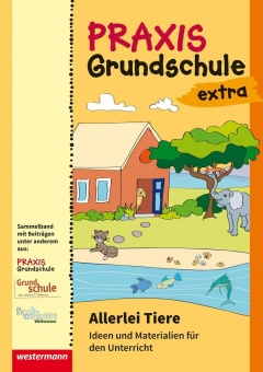 Praxis Grundschule extra. Tiere 