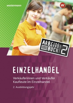Einzelhandel 2. Ausbildungsjahr. Arbeitsbuch 