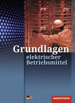 Grundlegende elektronische Betriebsmittel. Arbeitsheft 