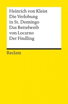 Die Verlobung in St. Domingo / Das Bettelweib von Locarno / Der Findling 