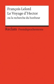 Le Voyage d´Hector ou la recherche du bonheur 