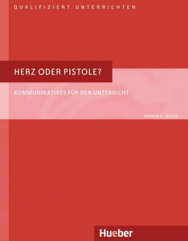 Qualifiziert unterrichten: Herz oder Pistole? 