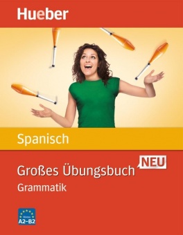 Großes Übungsbuch Spanisch Neu 