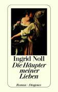 Die Häupter meiner Lieben 