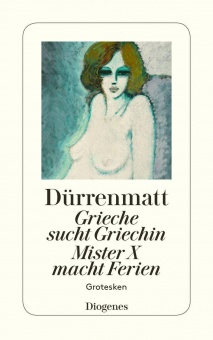 Grieche sucht Griechin. Mister X macht Ferien. Nachrichten über den Stand des 