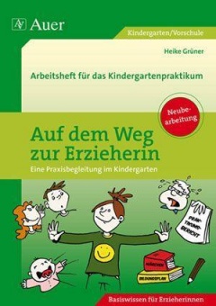 Auf dem Weg zur Erzieherin 