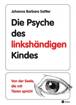 Die Psyche des linkshändigen Kindes 
