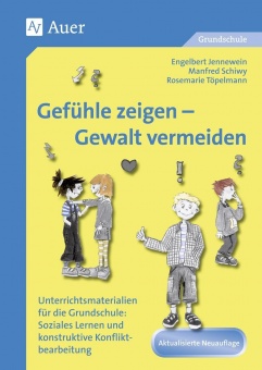 Gefühle zeigen - Gewalt vermeiden 