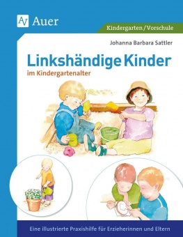 Linkshändige Kinder im Krippen- und Kindergartenalter 