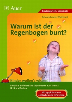 Warum ist der Regenbogen bunt? 