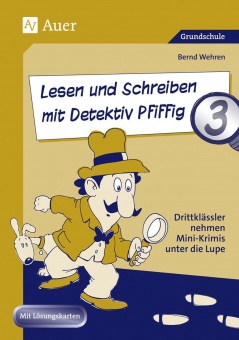 Lesen und Schreiben mit Detektiv Pfiffig 