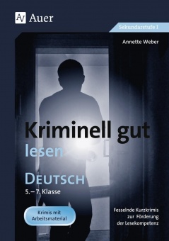 Kriminell gut lesen, Klasse 5-7 