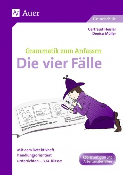 Grammatik zum Anfassen - Die vier Fälle 