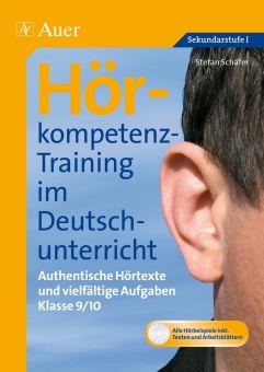 Hörkompetenz-Training im Deutschunterricht 