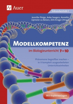 Modellkompetenz im Biologieunterricht Klasse 7-10 