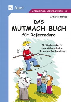 Das Mutmach-Buch für Referendare 