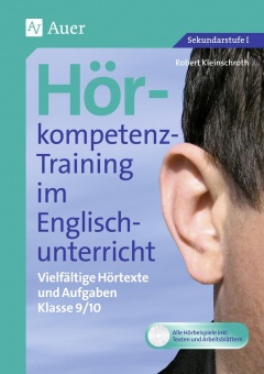 Hörkompetenz-Training im Englischunterricht 9-10 