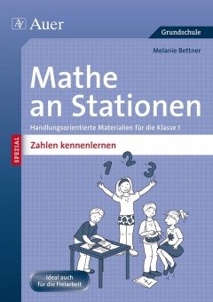 Mathe an Stationen SPEZIAL Zahlen kennenlernen 