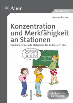 Konzentration und Merkfähigkeit an Stationen 