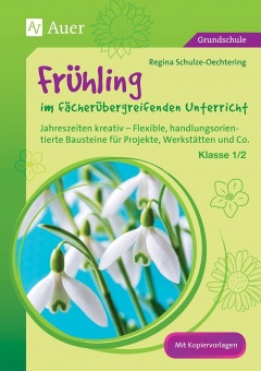 Frühling im fächerübergreifenden Unterricht 1-2 