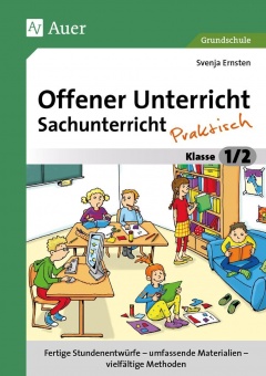 Offener Unterricht Sachunterricht - praktisch 1-2 