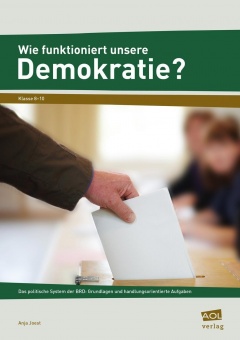 Wie funktioniert unsere Demokratie? 