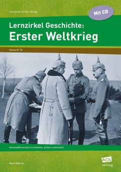 Lernzirkel Geschichte: Erster Weltkrieg 