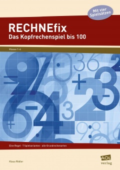 RECHNEfix: Das Kopfrechenspiel bis 100 